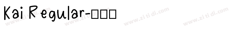 Kai Regular字体转换